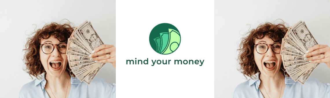 Mind Your Money
